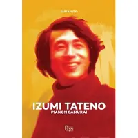 Rautio, Izumi Tateno - pianon samurai - Pianon samurai