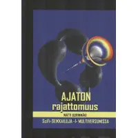 Uurinmäki, Ajaton rajattomuus