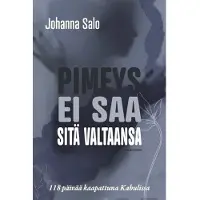 Salo, Pimeys ei saa sitä valtaansa - 118 päivää kaapattuna Kabulissa