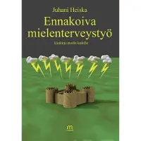 Heiska, Ennakoiva mielenterveystyö