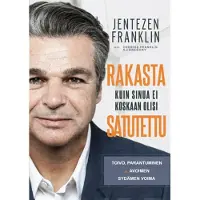 Franklin, Rakasta kuin sinua ei koskaan olisi satutettu - Toivo, parantuminen & avoimen sydämen voima