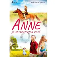 Ojanen, Anne ja seikkailujen kesä