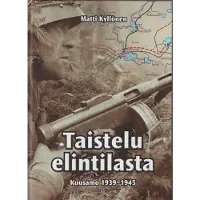 Kyllönen, Taistelu elintilasta - Kuusamo 1939-1945