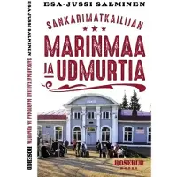 Salminen, Sankarimatkailijan Marinmaa ja Udmurtiaa