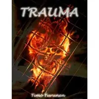Turunen, Trauma