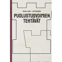 Lohse, Puolustusvoimien tehtävät