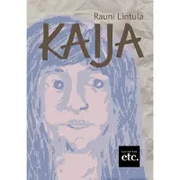 Lintula, Kaija