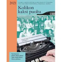 Kolikon kaksi puolta - Suomen urheiluhistoriallisen seuran vuosikirja 2021