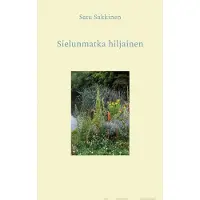 Sakkinen, Sielunmatka hiljainen