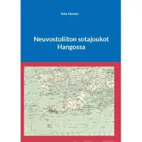 Itkonen, Neuvostoliiton sotajoukot Hangossa