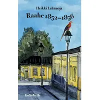 Lahnaoja, Raahe 1852 - 1856