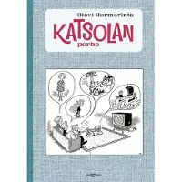 Hurmerinta, Katsolan perhe