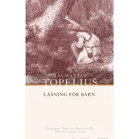 Topelius, Läsning för barn