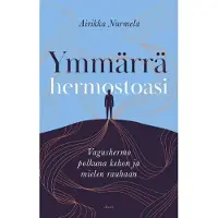 Nurmela, Ymmärrä hermostoasi - Vagushermo polkuna kehon ja mielen rauhaan