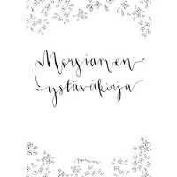 Helle, Morsiamen ystäväkirja