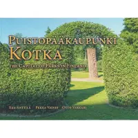 Anttila, Puistopääkaupunki Kotka