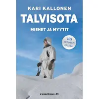 Kari Kallonen: Talvisota - 105 kunnian päivää
