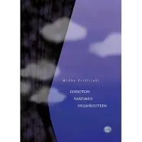 Pirttijoki, Ehdoton vaatimus hiljaisuuteen