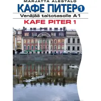 Alestalo, Kafe Piter 1 - Venäjää taitotasolle A1