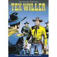 Egmont Tex Willer Kirjasto 79: Pidättäkää Tex Willer!