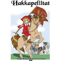 Hollmen, Hakkapeliitat - Suomen historiaa lapsille