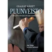 Teixido i Cami, Puunveisto - opas puunveiston eri vaiheisiin