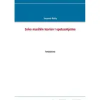 Király, Soiva musiikin teorian I opetusohjelma - tehtäväsivut