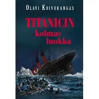 Koivukangas, Titanicin kolmas luokka