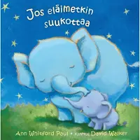 Paul, Jos eläimetkin suukottaa
