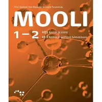 Liljeblad, Mooli 1-2 (LOPS21) UUD. - KE1 Kemia ja minä, KE2 Kemia ja kestävä tulevaisuus
