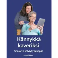Pihkala, Kännykkä kaveriksi - Seniorin selviytymisopas