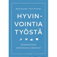 Sinokki, Hyvinvointia työstä - Työhyvinvoinnin kehittäminen ja käytännöt