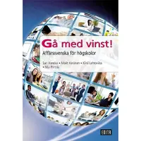 Hanska, Gå med vinst! - Affärssvenska för högskolor