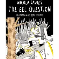 Nicola Davies The Eel Question