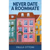 Never Date A Roommate