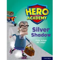 Philip Ardagh Hero Academy: Oxford Level 8, Purple Book Band: Silver Shadow
