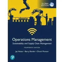 Operations Management: Sustainability and Supply Chain Management, Global Edition 14th edition