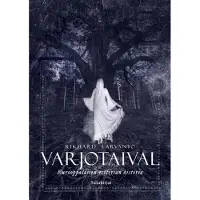 Larvanto, Varjotaival - Eurooppalaisen esoterian historia
