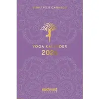 Südwest Verlag Yoga-Kalender 2026 - Taschenkalender mit Mantras, Meditationen, Affirmationen und Hintergrundgeschichten - im praktischen Format 10,0 x 15,5 cm, mit