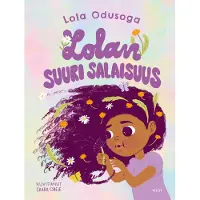 WSOY Lola Odusoga : Lolan suuri salaisuus