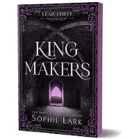 Kingmakers Year Three