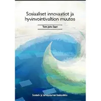 Sosiaaliset innovaatiot ja hyvinvointivaltion muutos