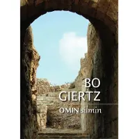 Giertz, Omin silmin