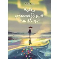 Ojanen, Voiko persoonallisuus muuttua?