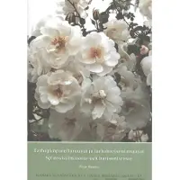 Rautio, Tarhapimpinellaruusut ja tarhaharisoninruusut - Spinosissimarosor och harisoniirosor