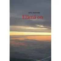 Murtomäki, Elämä on
