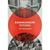 Korvela, Kommunismi tutuksi - Opi perusasiat