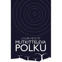 Nolte, Mutkitteleva polku
