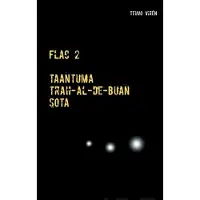 Virén, Flac 2 - Taantuma : Trah-Al-De -Buan : Sota