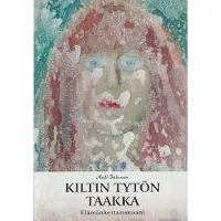 Tulonen, Kiltin tytön taakka - Elämänkertaromaani